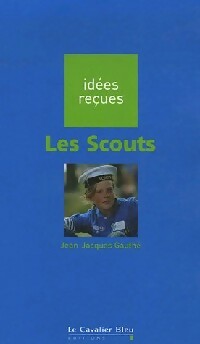 Livrenpoche : Les scouts - Jean-Jacques Gauthé - Livre