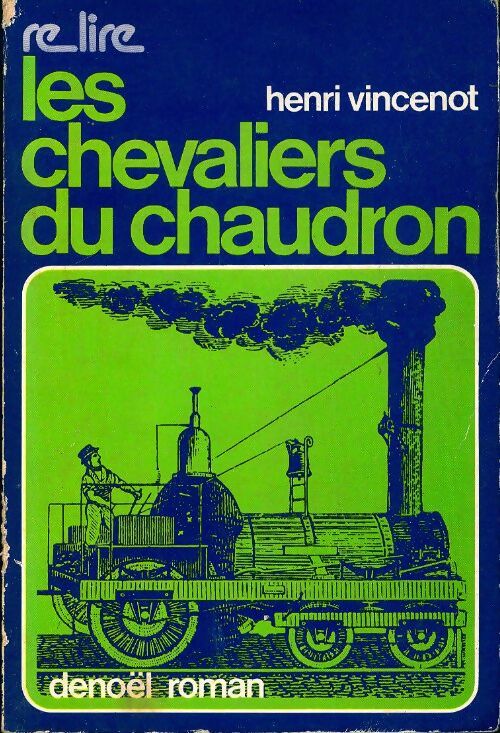 Les chevaliers du chaudron - Henri Vincenot - Livre