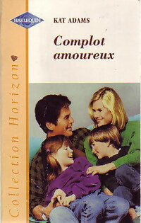 Livrenpoche : Complot amoureux - Kat Adams - Livre