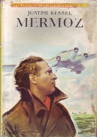 Livrenpoche : Mermoz - Joseph Kessel - Livre