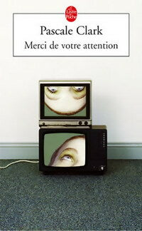 Livrenpoche : Merci de votre attention - Pascale Clark - Livre