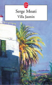 Livrenpoche : Villa Jasmin - Serge Moati - Livre