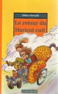 Livrenpoche : Le retour du Haricot cuit - Debra Oswald - Livre