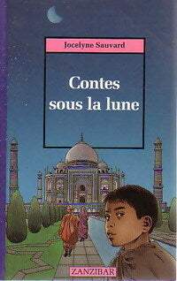 Livrenpoche : Contes sous la lune - Jocelyne Sauvard - Livre
