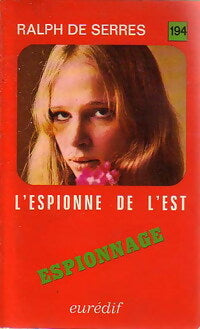 L'espionne de l'est - Ralph De Serres - Livre