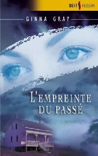 Livrenpoche : L'empreinte du passé - Ginna Gray - Livre