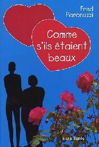 Comme s'ils étaient beaux - Fred Paronuzzi - Livre