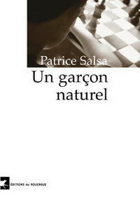 Livrenpoche : Un garçon naturel - Patrice Salsa - Livre