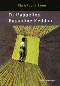Livrenpoche : Tu t'appelles Amandine Keddha - Christophe Léon - Livre