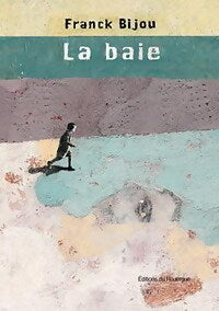 Livrenpoche : La baie - Franck Bijou - Livre