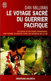 Livrenpoche : Le voyage sacré du guerrier pacifique - Dan Millman - Livre