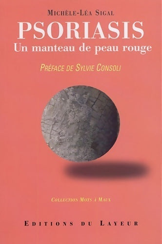 Livrenpoche : Psoriasis. Un manteau de peau rouge - Marie-Léa Sigal - Livre