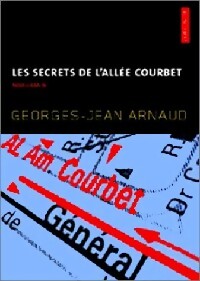 Livrenpoche : Les secrets de la rue Courbet - Georges-Jean Arnaud - Livre