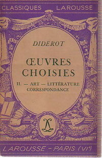 Livrenpoche : Oeuvres choisies Tome II : Art - littérature - correspondance - Denis Diderot - Livre