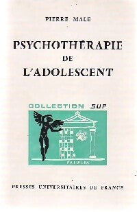 Livrenpoche : Psychothérapie de l'adolescent - Pierre Male - Livre