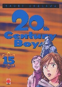20th century boys Tome XV - Naoki Urasawa - Livre