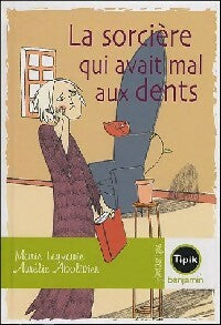 Livrenpoche : La sorcière qui avait mal aux dents - Marie Leymarie - Livre