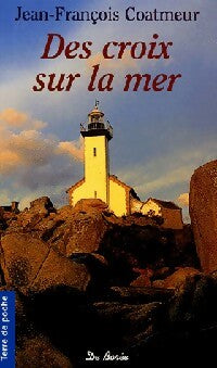 Livrenpoche : Des croix sur la mer - Jean-François Coatmeur - Livre