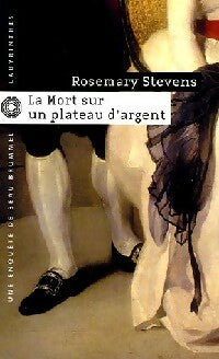 Livrenpoche : La mort sur un plateau d'argent - Rosemary Stevens - Livre
