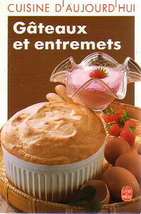 Livrenpoche : Gâteaux et entremets - Monique Gélard - Livre