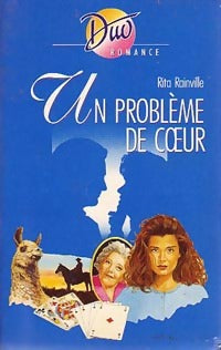 Livrenpoche : Un problème de coeur - Rita Rainville - Livre