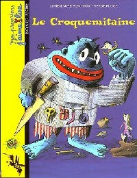 Livrenpoche : Le croquemitaine - Anne-Laure Bondoux - Livre