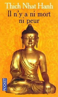 Livrenpoche : Il n'y a ni mort ni peur - Thich Nhat Hanh - Livre