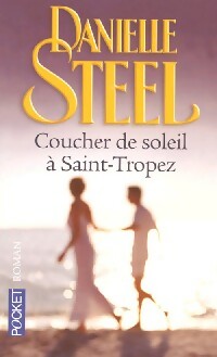 Livrenpoche : Coucher de soleil à Saint-Tropez - Danielle Steel - Livre