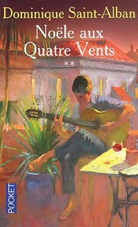 Livrenpoche : Noële aux quatre vents Tome II - Dominique Saint-Alban - Livre