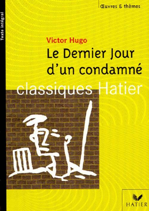 Livrenpoche : Le dernier jour d'un condamné - Victor Hugo - Livre