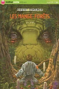 Livrenpoche : Kerri et Mégane Tome I : Les mange-forêts - Kim Aldany - Livre
