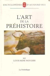 Livrenpoche : L'art de la préhistoire - Louis-René Nougier - Livre