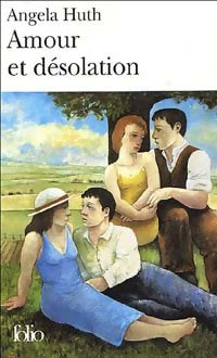 Amour et désolation - Angela Huth - Livre