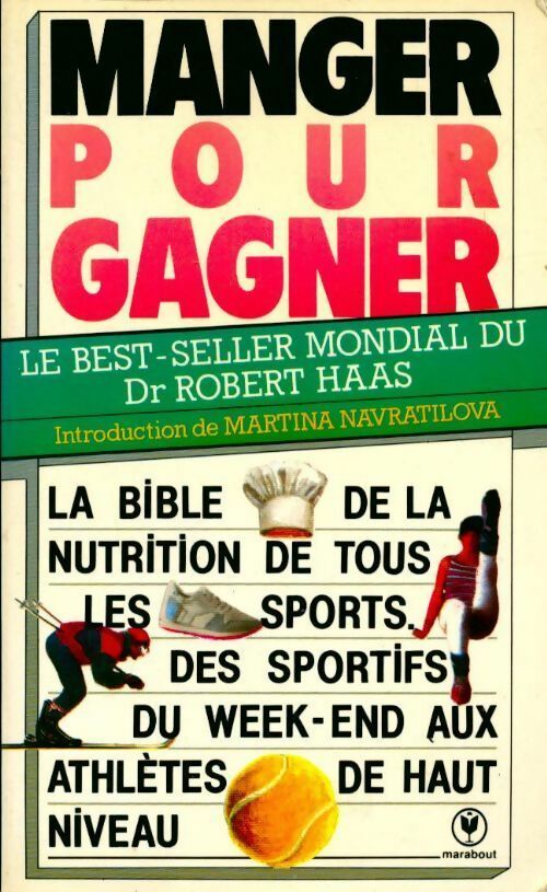 Livrenpoche : Manger pour gagner - Robert Haas - Livre