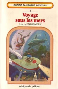 Livrenpoche : Voyage sous les mers - R.A. Montgomery - Livre