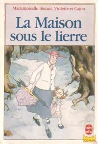 Livrenpoche : La maison sous le lierre - Collectif - Livre