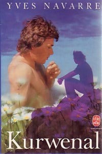 Livrenpoche : Kurwenal - Yves Navarre - Livre