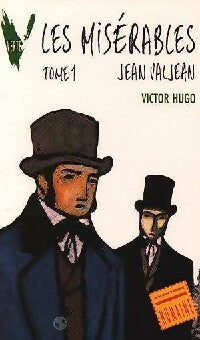 Livrenpoche : Les misérables Tome I : Jean Valjean - Marguerite Thiébold - Livre