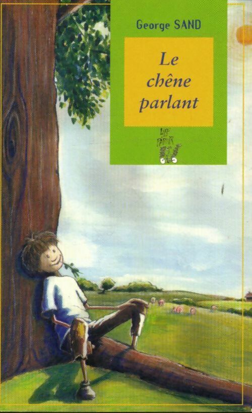 Livrenpoche : Le chêne parlant - George Sand - Livre