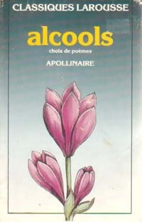 Livrenpoche : Alcools - Guillaume Apollinaire - Livre