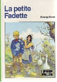 Livrenpoche : La petite Fadette - George Sand, Sand - Livre