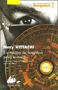 Livrenpoche : Le maître de fengshui perd le nord - Nury Vittachi - Livre