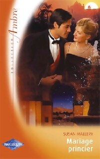 Mariage princier - Susan Mallery - Livre