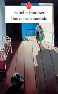 Livrenpoche : Une comédie familiale - Isabelle Hausser - Livre