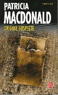 Livrenpoche : Origine suspecte - Patricia J. MacDonald - Livre