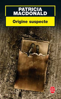 Livrenpoche : Origine suspecte - Patricia J. MacDonald - Livre