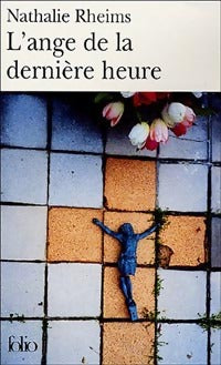 Livrenpoche : L'ange de la dernière heure - Nathalie Rheims - Livre