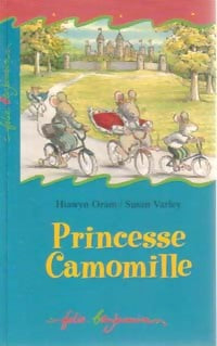 Livrenpoche : Princesse Camomille - Hiawyn Oram - Livre