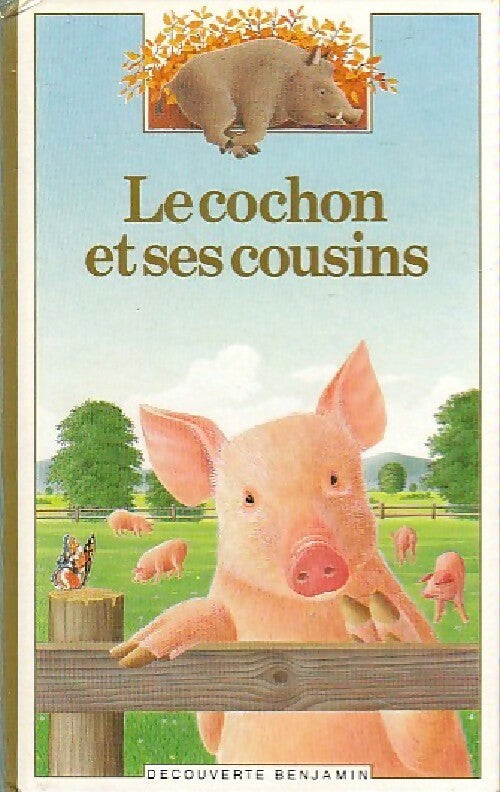 Livrenpoche : Le cochon et ses cousins - Marie Saint-Dizier - Livre
