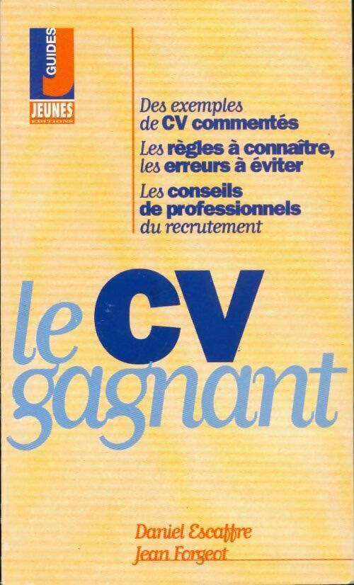 Livrenpoche : Le CV gagnant - Daniel Escaffre, Daniel Forgeot - Livre